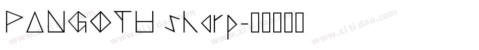 PANGOTH sharp字体转换